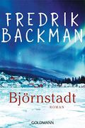 Björnstadt: Roman - (Ein Björnstadt-Roman, Band 1) (in German)