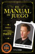 El Manual de Juego - Barney Stinson,Matt Kuhn - Timun Mas Narrativa