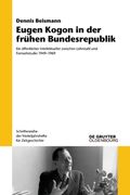 Eugen Kogon in der frã Â¼Hen Bundesrepublik: Ein ã Â¶Ffentlicher Intellektueller Zwischen Lehrstuhl und Fernsehstudio 19491969 (Issn) (German Edition) [Soft Cover ] (en Alemán)