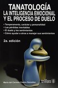 Tanatología: La Inteligencia Emocional y el Proceso de Duelo (in Spanish)