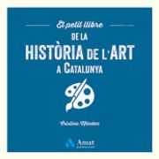 El Petit Llibre de la Historia de l art a Catalunya
