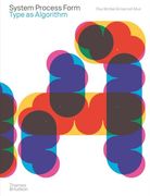 System Process Form: Type as Algorithm (en Inglés)