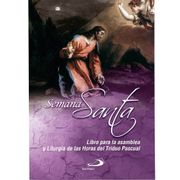 SEMANA SANTA LIBRO CON LITURGIA DE LAS (in Spanish)