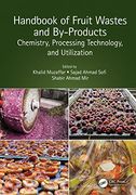 Handbook of Fruit Wastes and By-Products: Chemistry, Processing Technology, and Utilization (en Inglés)