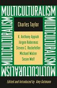Multiculturalism (The University Center for Human Values Series) (en Inglés)