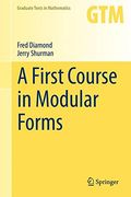 A First Course in Modular Forms (Graduate Texts in Mathematics, Vol. 228) (en Inglés)