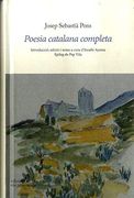 Poesia Catalana Completa Introducció, Edició i Notes a Cura D'eusebi Ayensa (en Catalán)