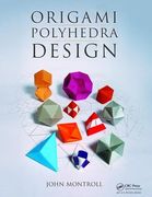 Origami Polyhedra Design (en Inglés)