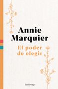 El Poder de Elegir (in Spanish)