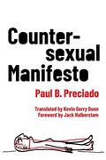 Countersexual Manifesto (Critical Life Studies) (en Inglés)