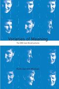 Varieties of Meaning: The 2002 Jean Nicod Lectures (en Inglés)