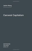 Carceral Capitalism (Semiotext(E)