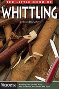 the little book of whittling (en Inglés)