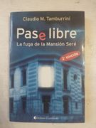 Pase Libre (in Spanish)