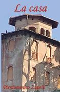 La casa (en Italiano)