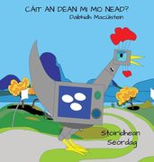 Càit an Dèan mi mo Nead? (1) (Stòiridhean Seòrdag) (en Gaélico Escocés)
