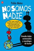 No Somos Nadie (formato Grande, Band 730014)