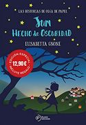 Jum Hecho de Oscuridad. Las Historias de Olga de Papel