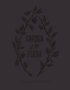 Garden Of Flesh