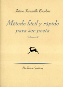 Método Fácil y Rápido Para ser Poeta - Volumen ii: 2 (Poéticas) - Jaime Jaramillo Escobar - Libro Físico