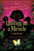 Waiting on a Miracle: A Twisted Tale (en Inglés)