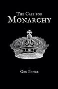 The Case for Monarchy (en Inglés)