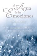 El Agua de las Emociones (in Spanish)