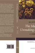 Scotland: The Making and Unmaking of the Nation C.1100-1707: Volume 3 Readings, C1100-1500