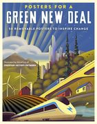 Posters for a Green New Deal: 50 Removable Posters to Inspire Change (en Inglés)