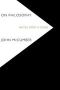 On Philosophy: Notes From a Crisis (en Inglés)
