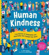 Human Kindness: True Stories of Compassion and Generosity That Changed the World (en Inglés)