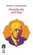 Stanislavsky and Yoga (en Inglés)
