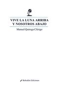 Vive la Luna Arriba y Nosotros Abajo