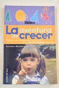 La Aventura de Crecer (in Spanish)