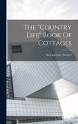 The Country Life Book of Cottages de Lawrence Weaver(Legare Street pr) (en Inglés)
