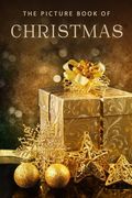 The Picture Book of Christmas: A Gift Book for Alzheimer's Patients and Seniors with Dementia (en Inglés)