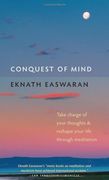 conquest of mind,take charge of your thoughts and reshape your life