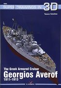 The Greek Armored Cruiser Georgios Averof 1911-1913 (Super Drawings in 3d) (en Inglés)