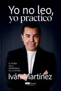 YO NO LEO, YO PRACTICO
