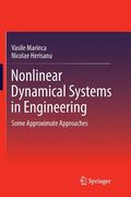 Nonlinear Dynamical Systems in Engineering de Marinca; Herisanu(Springer Verlag Gmbh) (en Inglés)