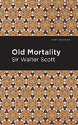 Old Mortality (Mint Editions) (en Inglés)