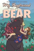 My Boyfriend is a Bear (en Inglés)