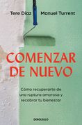 COMENZAR DE NUEVO. COMO RECUPERARTE