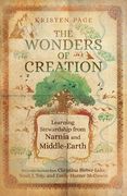 The Wonders of Creation: Learning Stewardship from Narnia and Middle-Earth (en Inglés)