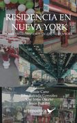 Residencia en Nueva York: Cuentistas Hispanos en (De) Nueva York