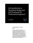 An Introduction to Hazardous Sludge and Soil Treatment for Professional Engineers (en Inglés)
