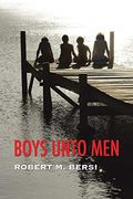 Boys Unto men (en Inglés)