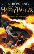 Harry Potter y el Misterio del Príncipe (Harry Potter 6) (in Spanish)