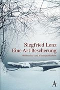 Eine art Bescherung: Weihnachts- und Wintergeschichten (in German)