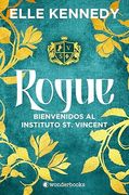 Rogue. Bienvenidos al instituto St. Vincent